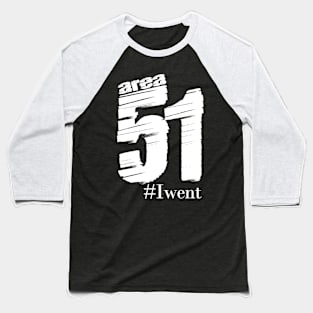 Area 51 #Iwent Baseball T-Shirt